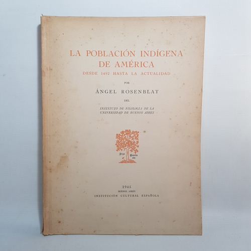 Antiguo Libro Población Indígena América Rosenblat Mag 62322