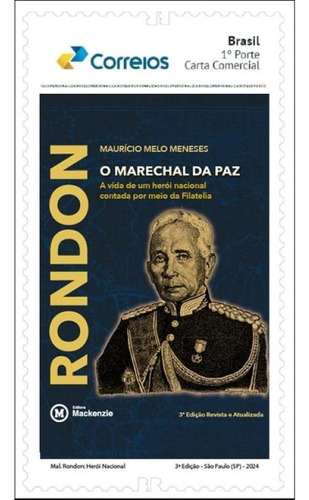 Rondon, O Marechal Da Paz, De Meneses, Mauricio Melo. Editorial Rondon Comercio De Livros, Capa Mole, Edição 2024-06-10 00:00:00 Em Português