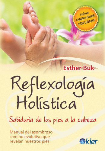 Reflexologia Holistica Sabiduria De Los Pies A La Cabeza
