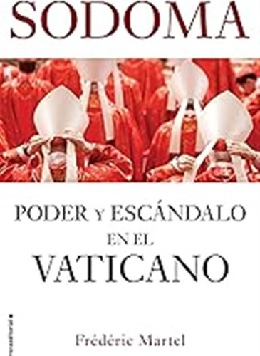 Sodoma: Poder Y Escándalo En El Vaticano (no Ficción) / Fréd