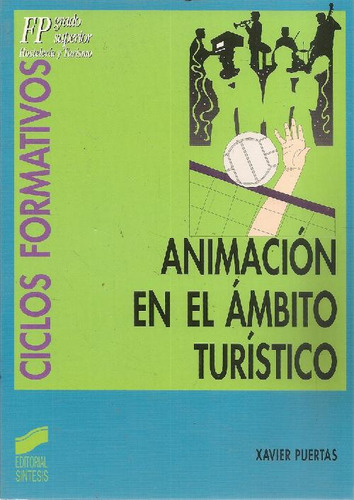 Libro Animación En El Ámbito Turístico De Xavier Puertas