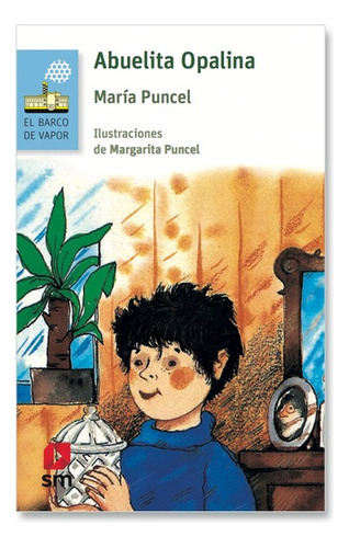 Libro Abuelita Opalina - María Puncel