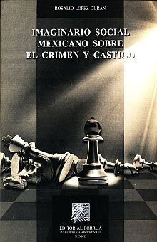 Libro Imaginario Social Mexicano Sobre El Crimen Y  Original
