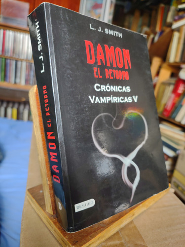 Damon El Retorno. Crónicas Vampíricas V