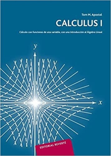 Libro Calculus Tomo I Funciones De Una Variable