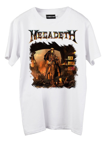 Remera Megadeth-the Sick, The Dying (nevada,negra O Blanca )