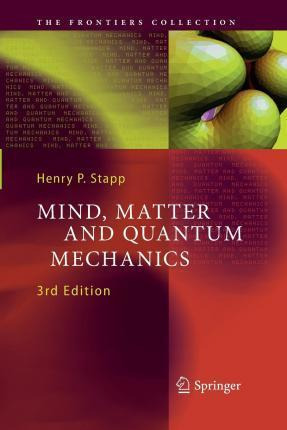 Libro Mind, Matter And Quantum Mechanics - Henry P. Stapp