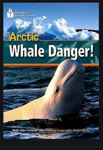 Arctic Whale Danger! - Footprint Reading Library 800