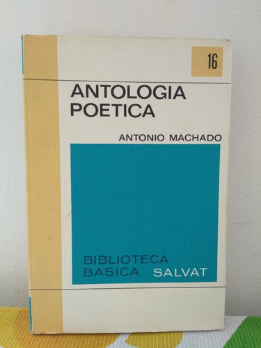 Antología Poética. Antonio Machado