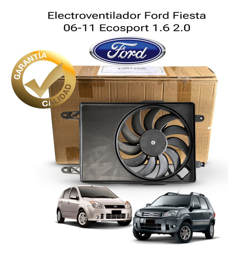 Electroventilador Completo Ford Fiesta 06 11 Ecosport 2.0