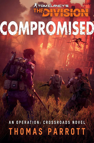 Libro: Tom Clancy S The Division: Compromised: An