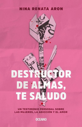 Destructor De Almas, Te Saludo - Aron Nina Renata