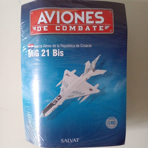 Aviones De Combate 1/100 N 23 Mig 21 Bis Fuerza Aérea Croac
