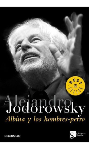 Libro: Albina Y Los Hombres-perro  / Alejandro Jodorowsky