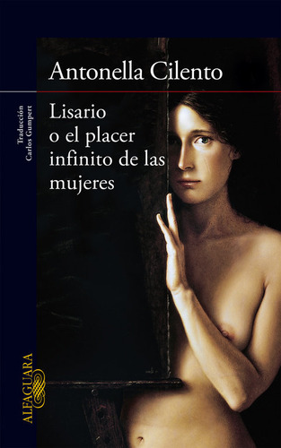 Lisario O El Placer Infinito De Las Mujeres - Cilento, An...