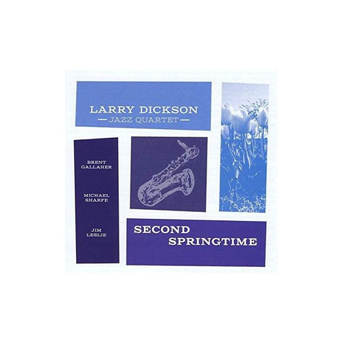 Dickson Larry Second Springtime Usa Import Cd Nuevo
