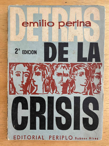 Detras De La Crisis - Perina, Emilio