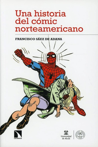 Una Historia Del Cómic Norteamericano. Francisco Sáez De Ada