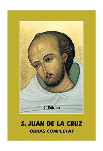 Libro San Juan De La Cruz. Obras Completas