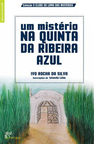 Libro Um Misterio Na Quinta Da Ribeira Azul - Rocha Da Silv