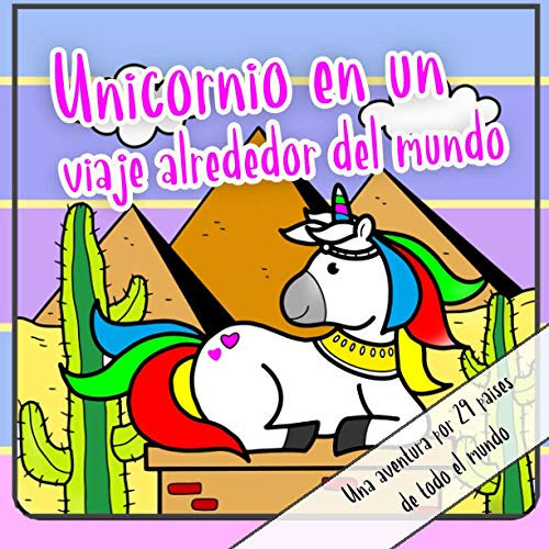 Libro : Unicornio En Un Viaje Alrededor Del Mundo Una... 