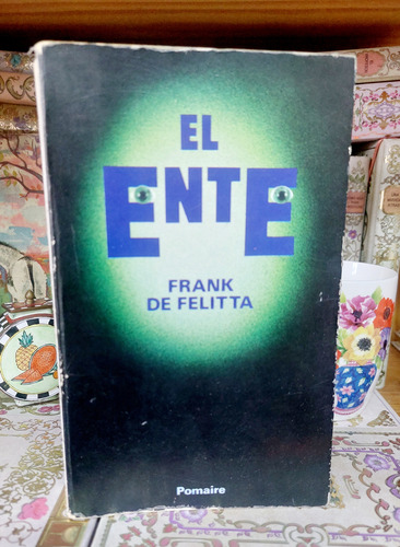 El Ente Frank Felitta (Usado)