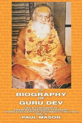 Libro The Biography Of Guru Dev: Life And Teachings Of Sw...