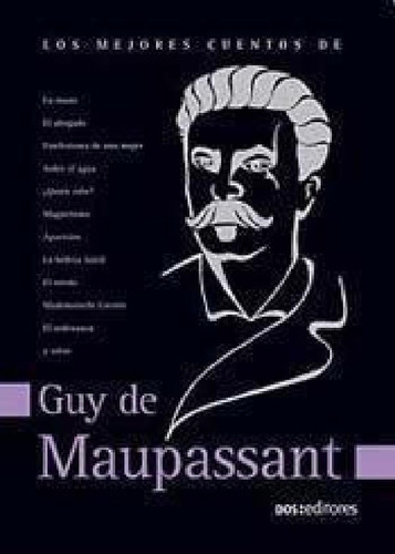 Libro - Mejores Cuentos De Guy De Maupassant, Los