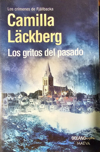 Libro Los Gritos Del Pasado, Lackberg (excelente Estado)