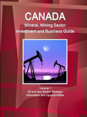 Canada Mineral And Mining Sector Investment And Business ...