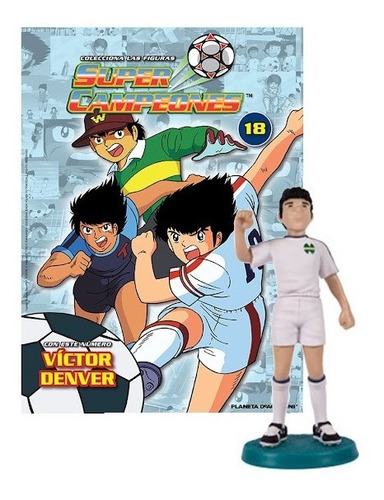 Figura Víctor Denver N°18 Super Campeones Coleccionable