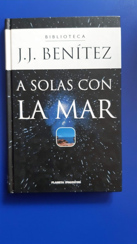 Libro A Solas Con La Mar - J J Benitez 