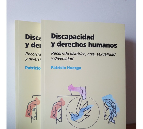 Discapacidad Y Derechos Humanos. Recorrido Histórico, Arte..