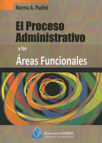 Libro El Proceso Administrativo Y Las Areas Funcionales