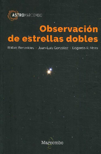 Libro Observación De Estrellas Dobles De Rafael Benavides, J