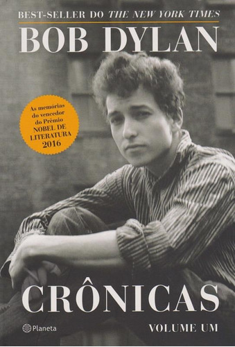 Bob Dylan - Crônicas: 2ª Edição, de Dylan, Bob. Editora Planeta do Brasil Ltda., capa mole em português, 2016