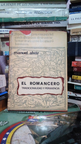 El Romancero, Tradicionalidad Y Pervivencia Manuel Alvar  Yf