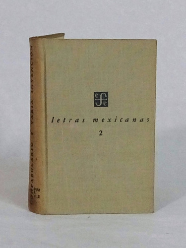 Confabulario Y Varia Invencion / Juan José Arreola [lcda]