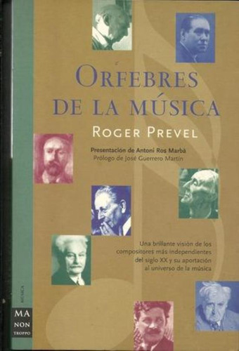 Orfebres De La Música, De Prevel, Roger. Editorial Manontroppo, Tapa Tapa Blanda En Español