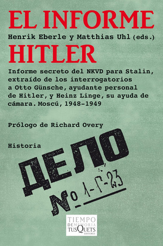 El Informe Hitler: Informe Secreto Del Nkvd Para Stalin, Ext