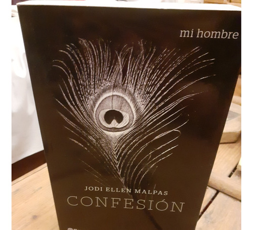 Mi Hombre 3  - Confesión // Jodi Ellen Malpas