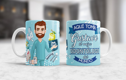 Taza Profesiones,  Aquí Toma El Mejor Odontologo Del Mundo 