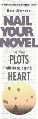 Libro Writing Plots With Drama, Depth & Heart - Roz Morris