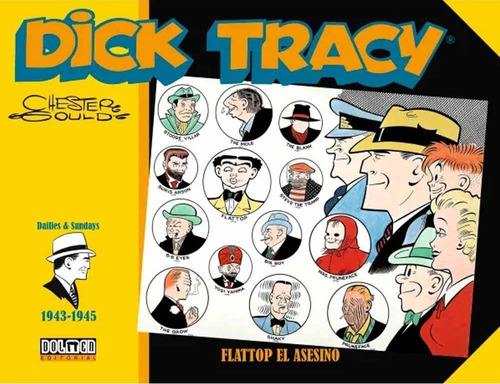 Dolmen - Dick Tracy 1943-1945 Flattop El Asesino - Nuevo !!