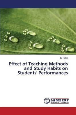 Libro Effect Of Teaching Methods And Study Habits On Stud...