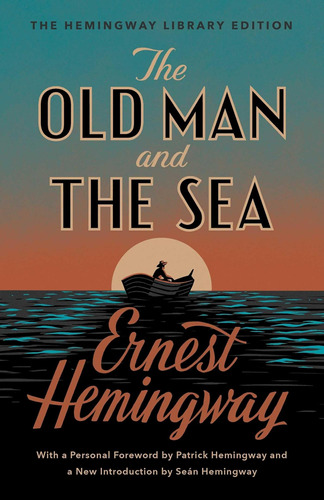 El Viejo Y El Mar: La Edición De La Biblioteca De Hemingway