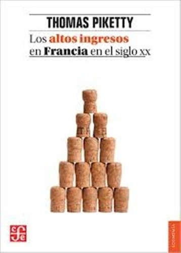 Libro - Altos Ingresos En Francia En El Siglo Xx, Los - Thom