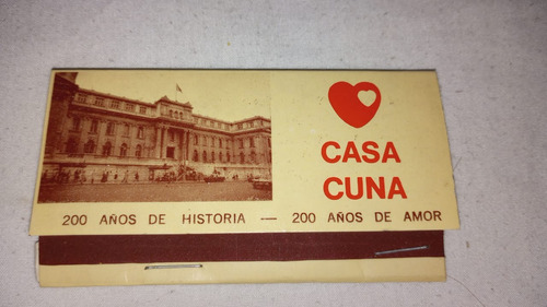 Antigua Carterita Fósforos Casa Cuna. 200 Años