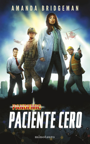 Paciente cero, de BRIDGEMAN, AMANDA. Editorial Minotauro, tapa blanda en español, 2023