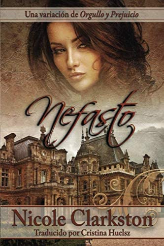 Libro: Nefasto: Variación De Orgullo Y Prejuicio (spanish